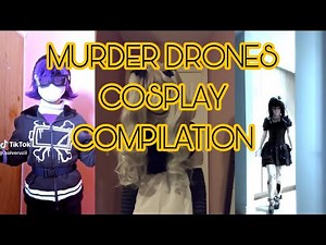 Murder drones tiktok cosplay compilation | part 1!