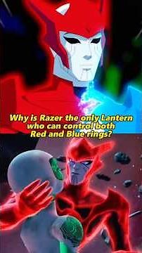 Why is Razer the only Lantern who can control both Red and Blue rings? #youngjustice #greenlantern