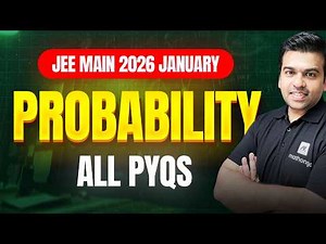 JEE 2026: Probability | JEE 2026 PYQs | Chapterwise PYQ Series | MathonGo