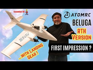 FIRST IMPRESSION ? NEW AtomRC Beluga RTH Version with Landing Gear (inc TX16S EdgeTX and iNav setup)