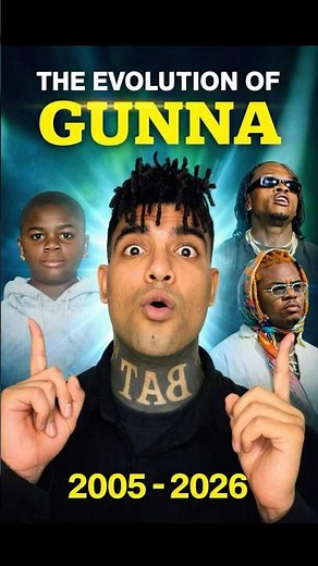 The Evolution Of Gunna 2005-2026