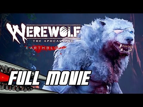 Werewolf: The Apocalypse – Earthblood - Full Movie 'All Cutscenes' (2021)