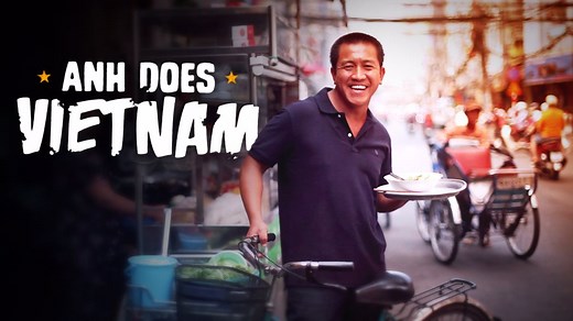 Watch Anh Does Vietnam Online: Free Streaming & Catch Up TV in Australia
