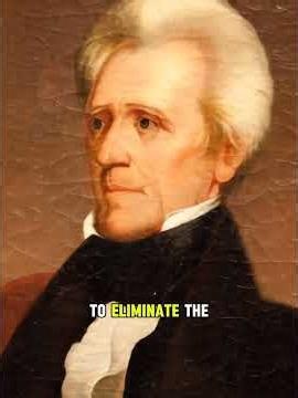 Andrew Jackson's that turned out to be true