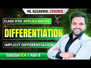 Ex 11.4 Differentiation Class 11 Applied Maths | ML Aggarwal | CA Ankush Raj | Sri Kautilya