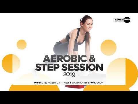 🔥 Aerobic & Step Session 2019 – 135 BPM / 32 Count (60-Min Session)