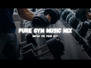 Motivational Gym Workout Music | Pure energy