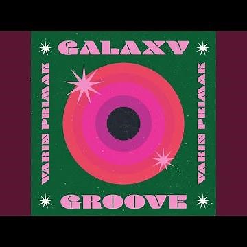 Galaxy Groove