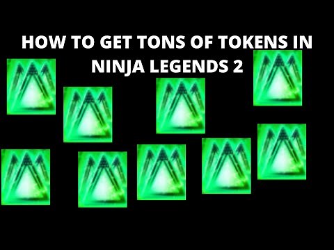 How To Get Tons of Tokens in Ninja Legends 2