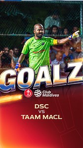 GOALZ - DSC VS TEAM MACL #clubmaldives #cmc #futsalmaldives | CLUB MALDIVES