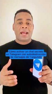 Como activar un chat secreto en Telegram con autodestrucción de mensajes en 1 segundo