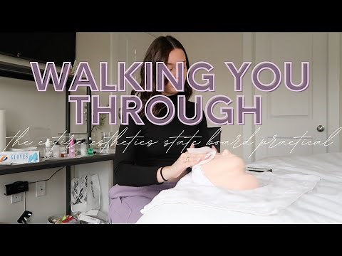 Running Through the Entire Esthetics Practical State Board Exam (NYS)