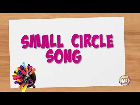 Small circle Big circle Song