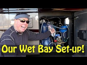 Our Water / Wet Bay Setup
