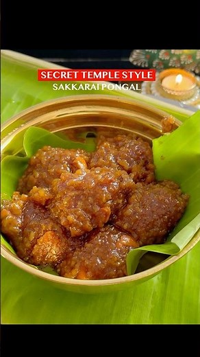 This Sakkarai Pongal Tastes Just Like Temple Prasadam! SECRET Recipe