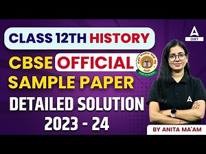 Class 12 History Sample Paper 2023-24 | Complete Detailed Solution | CBSE Sample Paper 2024
