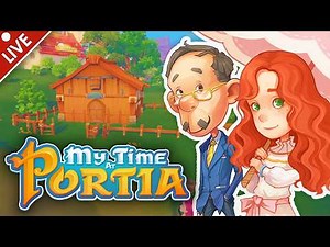 Playing Portia before Evershine Drops... My Time at Portia [1]