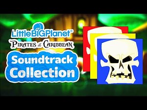 LittleBigPlanet Pirates of the Caribbean OST Collection