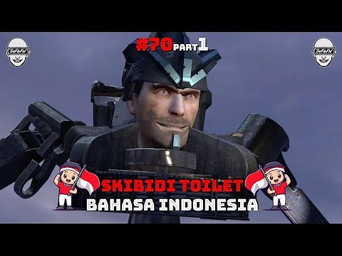 skibidi toilet 70 (part 1) bahasa indonesia 🔥