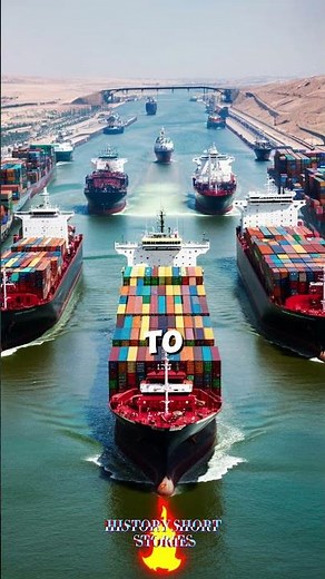 How the Suez Canal Transformed Global Trade #history #facts