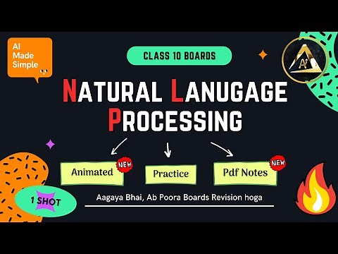 🔥 NATURAL LANGUAGE PROCESSING Class 10 in 60 Mins | ONE SHOT Code 417 | CBSE 2024-25