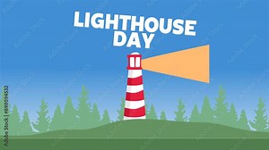 happy lighthouse day video with tall lighthouse
