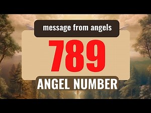 Why You Keep Seeing Angel Number 789? 🌌 The Deeper Meaning Behind Seeing 789 😬