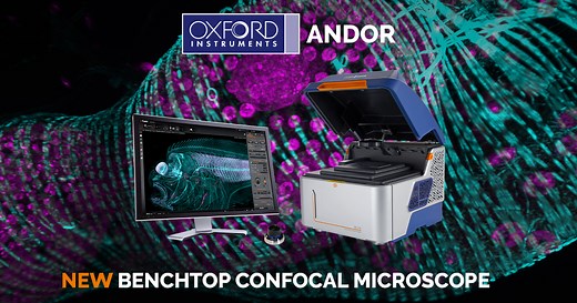 与BC43一见如故 | ANDOR台式共聚焦显微镜BC43新鲜来袭 - 牛津仪器