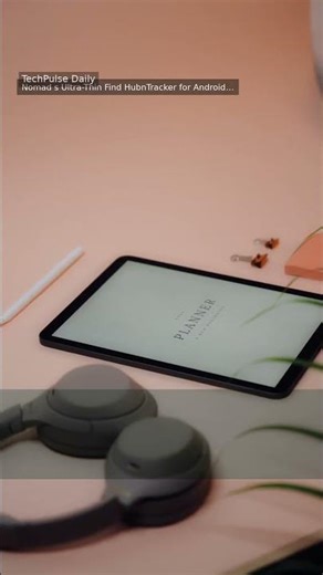 Nomad's Ultra-Thin Find Hub Tracker for Android