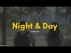jeebanoff - Night & Day (Lyrics) [HAN/ROM/ENG]