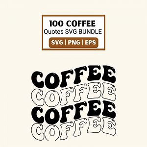100 Coffee Quotes Svg Bundle| Coffee SVG Bundle| Coffee Quotes Png| Cute Coffee Sayings Svg| 100coffee Mug Designs| Funny Coffee Svg Png Eps - Etsy