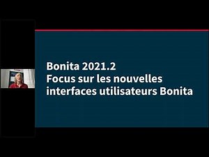Découverte de Bonita 2021.2 - Nouvelles interfaces utilisateurs