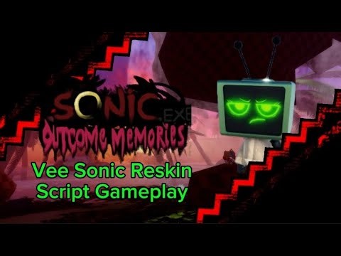 Vee Sonic Reskin Script Gameplay In Outcome Memories 0.2!