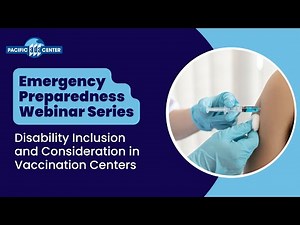 06/10/21 - Disability Inclusion and Consideration in Vaccination Centers