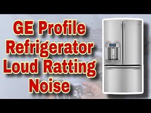 How to Fix GE Refrigerator Making Loud Noise | Model PFE29PSDASS