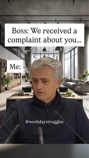 Boss: “We received a complaint about you”… Follow @workdaystruggles for more relatable and funny work memes. #funnyworkmemes #funnymemes #workmemes #9to5humor #memesdaily #corporatelife #memeoftheday #9to5life #workdaystruggles #relatablememes #officehumor #officelife #worklifehumor #corporatememes #officememes funny work memes, workday struggles, corporate humor, 9 to 5 jokes, relatable work memes, workplace comedy, office life humor, work life balance jokes, corporate work memes, 9 to 5 humor 