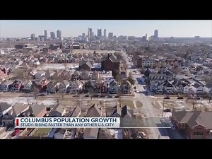 Study shows Columbus is the fastest growing city in the U.S.