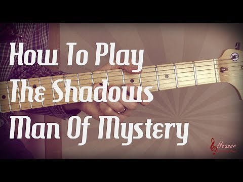 How to play Man Of Mystery by The Shadows - Guitar Lesson Tutorial with Tabs