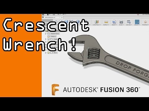Joints in Fusion 360 for a Working Crescent Wrench! FF51