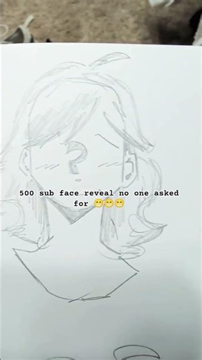 500 sub face reveal? 😉😉😉#facereveal #artist