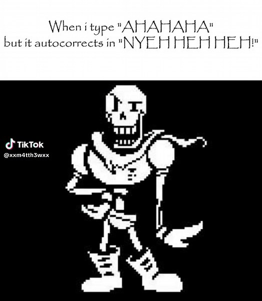 Papyrus Undertale Nyeh Heh Heh Funny Meme