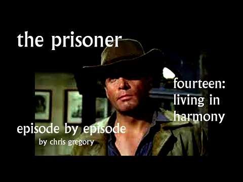 THE PRISONER: Episode By Episode 14) LIVING IN HARMONY ...surreal TV, classic TV, TV analysis