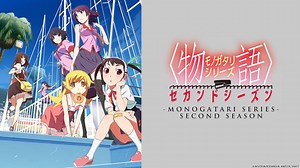Watch Monogatari Second Season