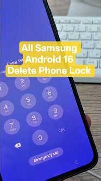 All New Samsung Android 16, Remove Screen Lock.