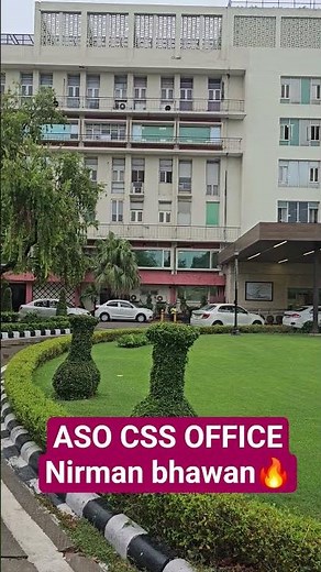 ASO in CSS office building👈, nirman bhawan🔥🔥. #cgl2025 #ssccgl2025 #ssc #motivation #aso