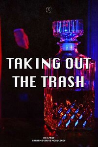 Taking Out The Trash - Movie