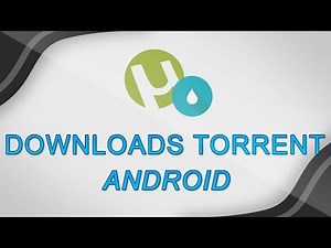 How to download torrents on your Android phone