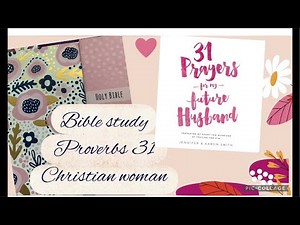 13 week Christian woman proverbs 31 :22 Bible study and prayer time.💕