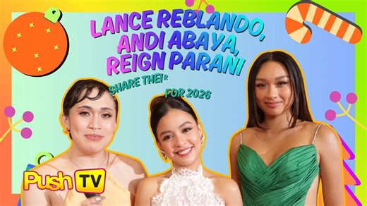 #PUSHTV: 'Love At First Spike' stars Lance Reblando, Andi Abaya, and Reign Parani open up about their dream projects for 2026 | ABS-CBN