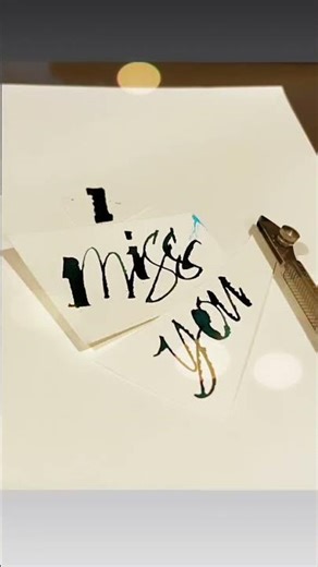 i miss you | ruling pen + Ecoline ink calligraphy #shorts